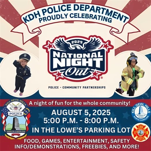 Get ready for an exciting evening with the KDH Police Department and its amazing community partners at National Night Out 2025! Bring the whole family for a fun-filled night packed with good food, fun games, safety demonstrations, giveaways, and so much more! Come celebrate our community, the connections we share, and the people who keep us safe! Where: Lowe’s Parking Lot When: Tuesday, August 5, 2025 Time: 5:00 PM – 8:00 PM