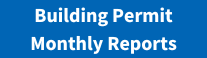 Button leading to building Permit Monthly Reports page