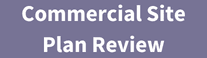 Button leading to Commercial Site Plan Review page