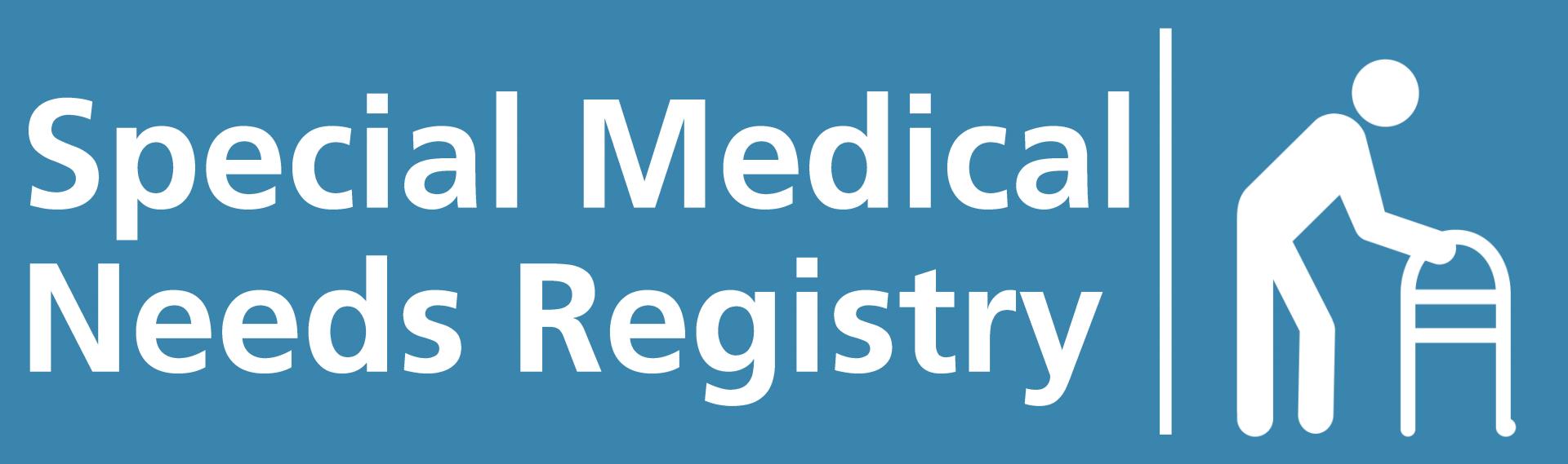 Special Medical Needs Registry
